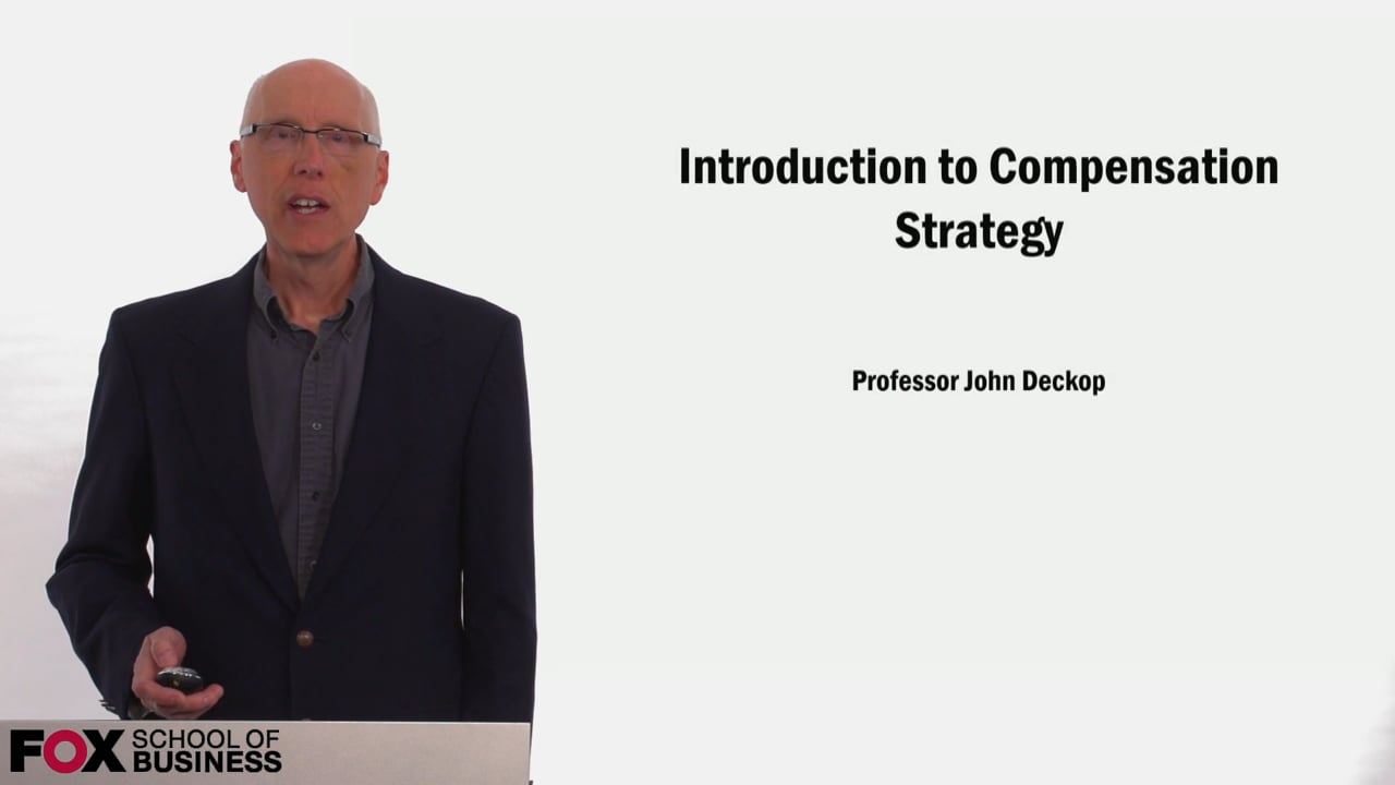 Introduction to Compensation Strategy