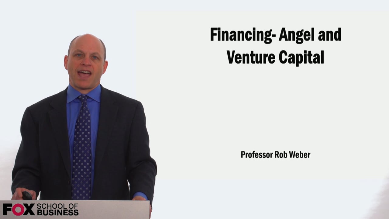 Financing: Angel & Venture Capital