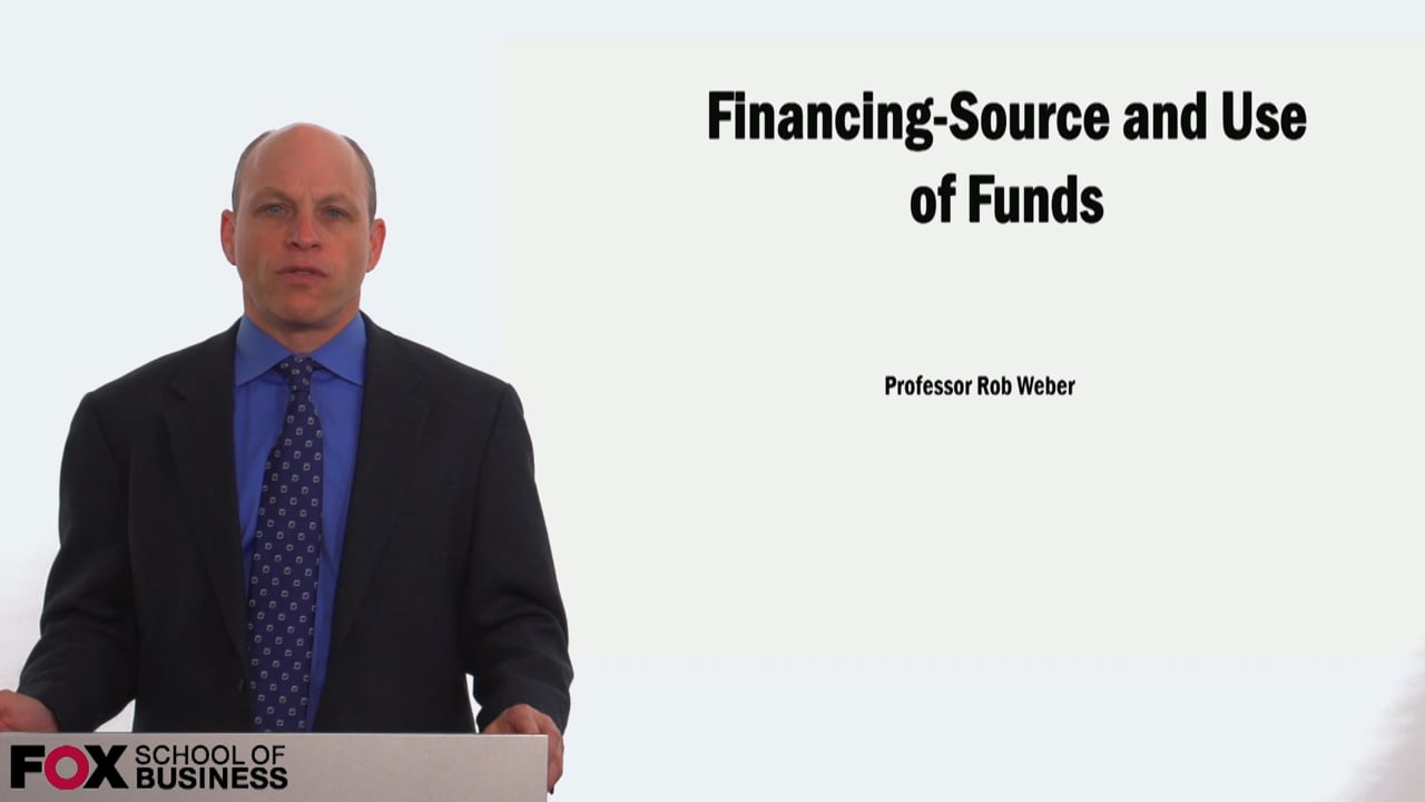 Financing: Source & Use of Funds
