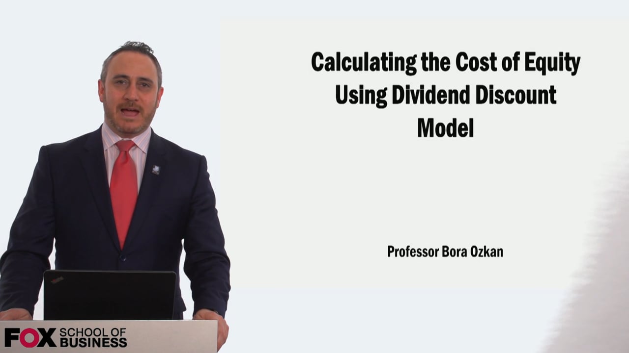 Calculating the Cost of Equity using the Dividend Discount Model