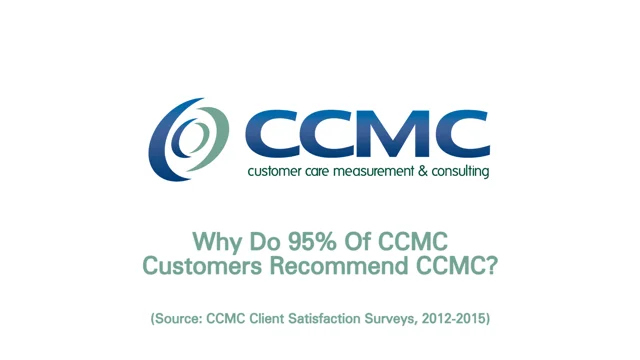 Customer Care Measurement & Consulting (CCMC)
