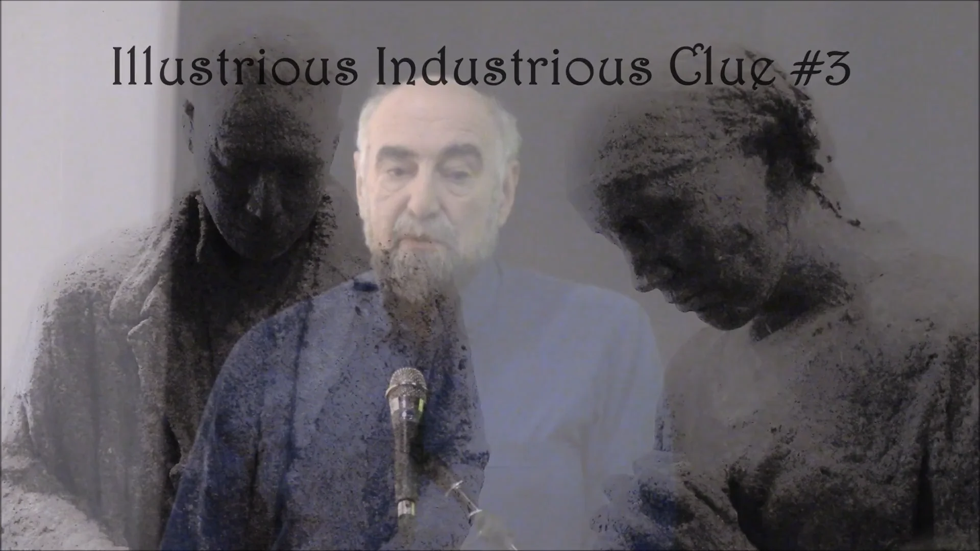Illustrious Industrious Clue #3 on Vimeo