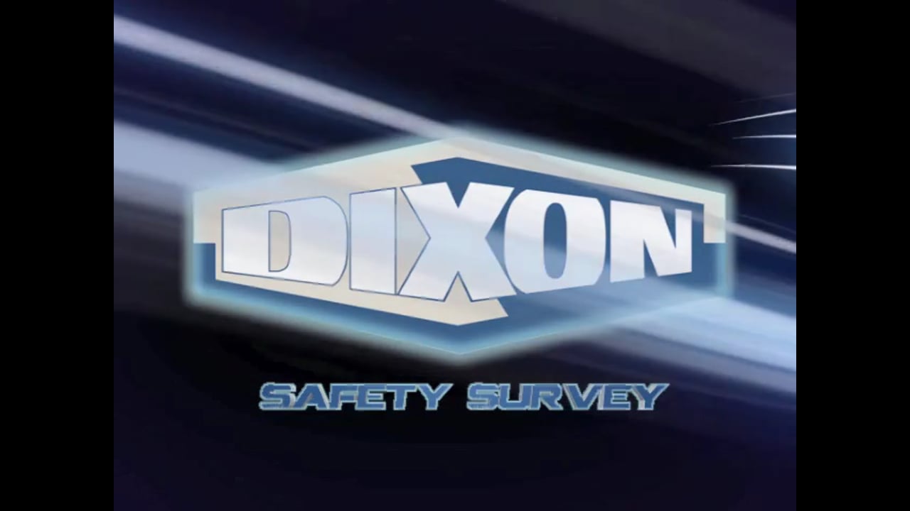 Dixon Safety Survey Video