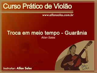 Curso de Violão Online - Vídeo