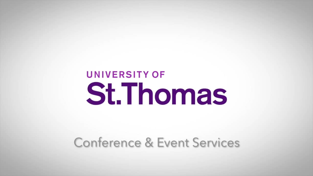 University of St. Thomas Conference & Event Services I Two Locations