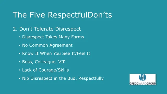 Don't be disrespectful!” 