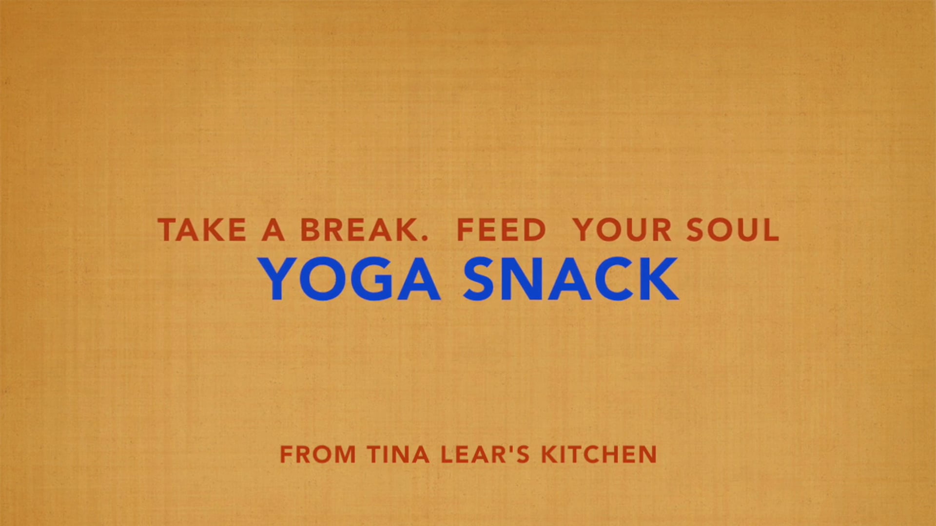 Yoga Snack: Feel Better Right Now.