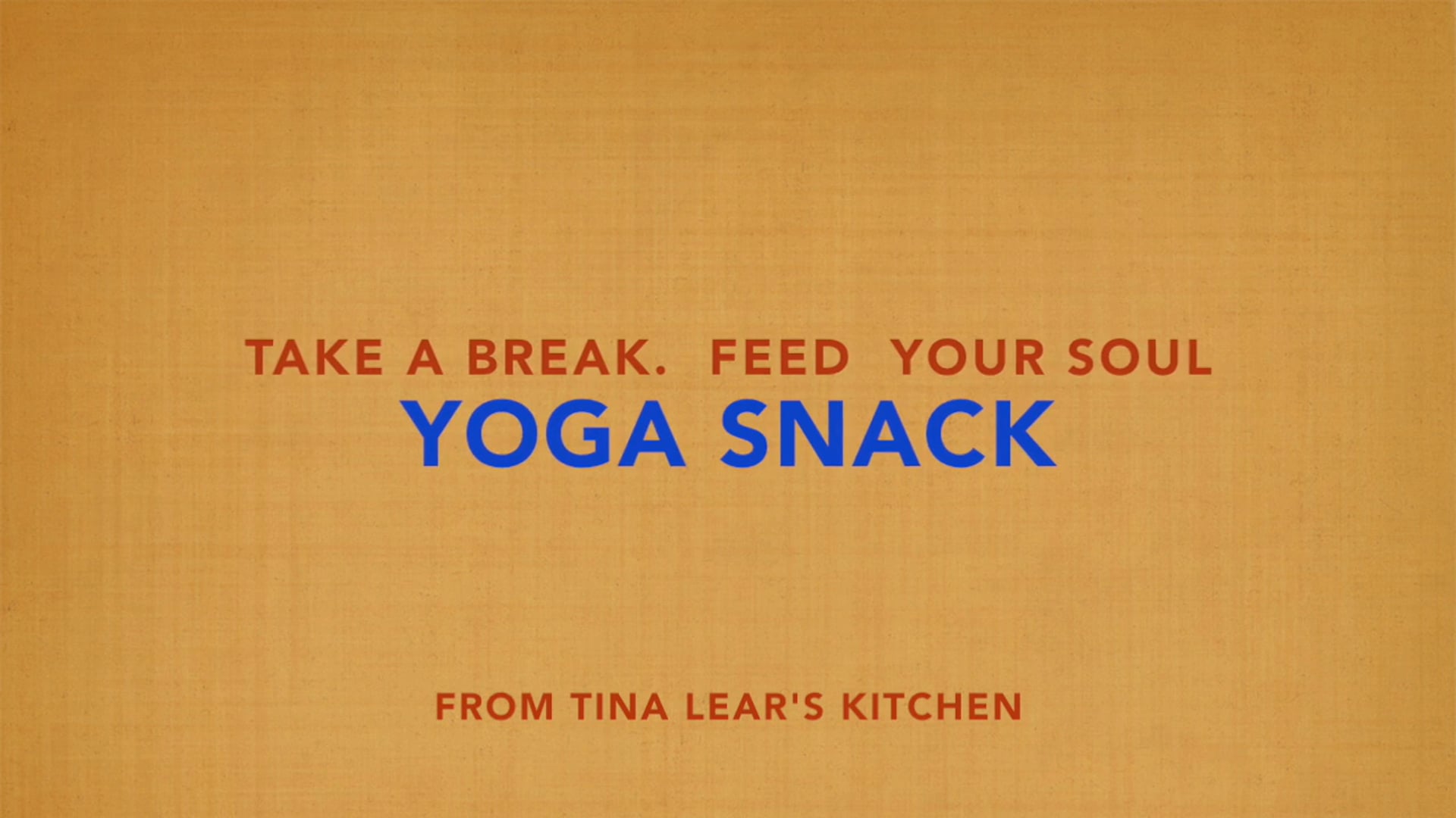 Yoga Snack: Feel Better Right Now.