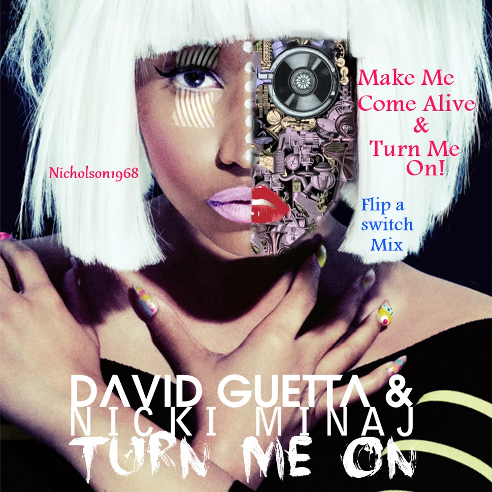 I come alive. David Guetta Nicki Minaj. David Guetta turn me on. David Guetta feat Nicki Minaj - turn me on. Nicki Minaj turn me on.