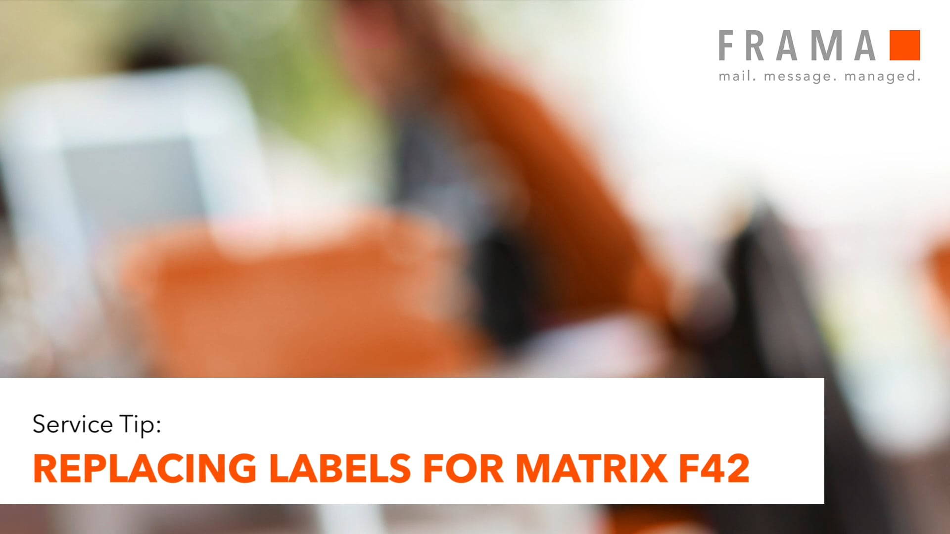 Frama Service Tip: Replacing labels for Matrix F42