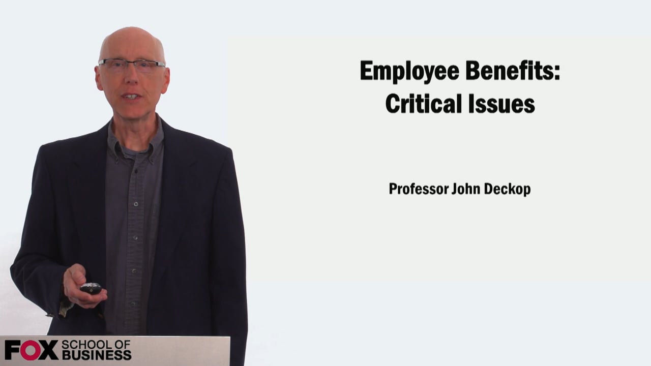 Employee Benefits Critical Issues