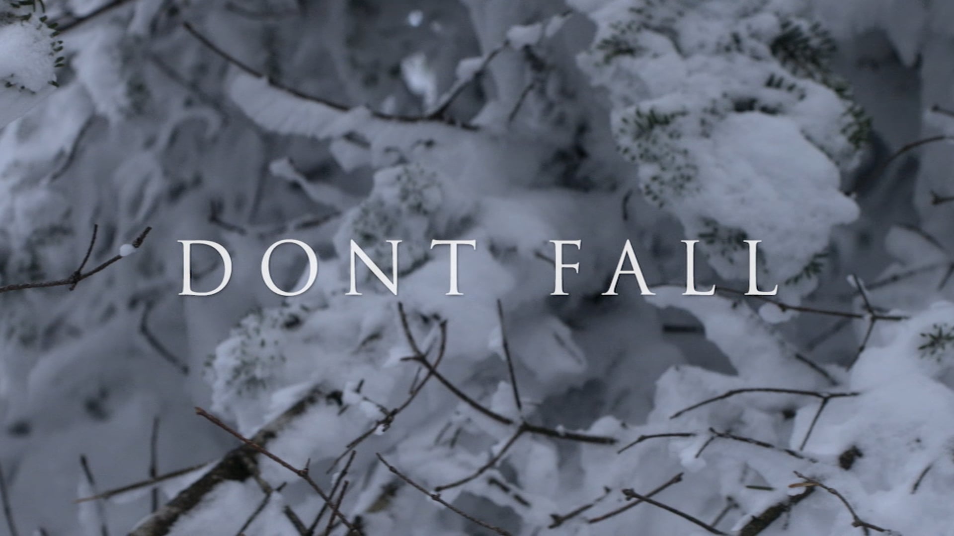 "Don't Fall" music video