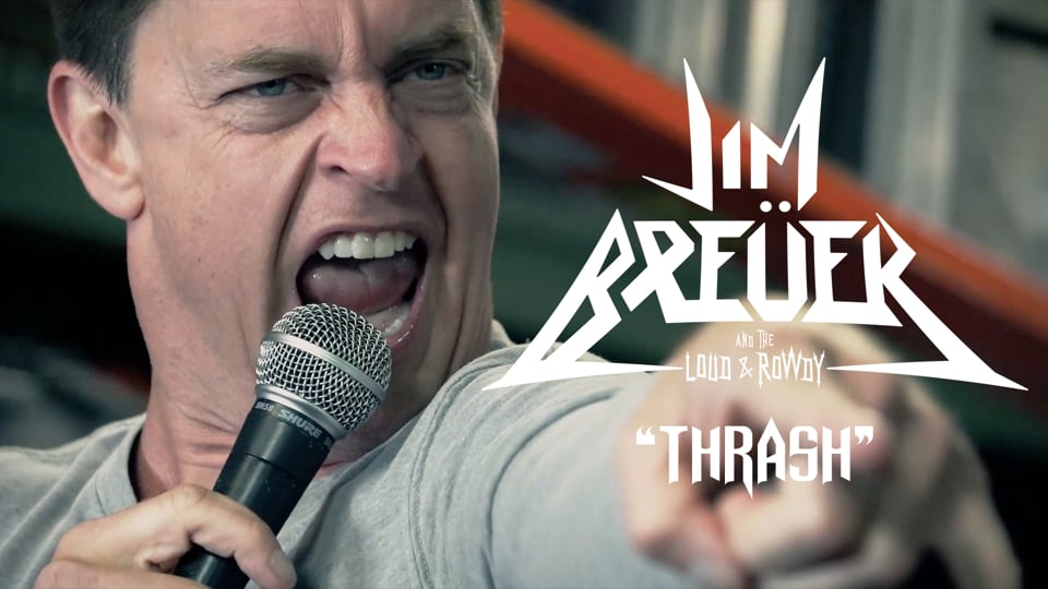 Jim Breuer agus an Loud & Rowdy "Thrash" (VIDEO OIFIGIÚIL)