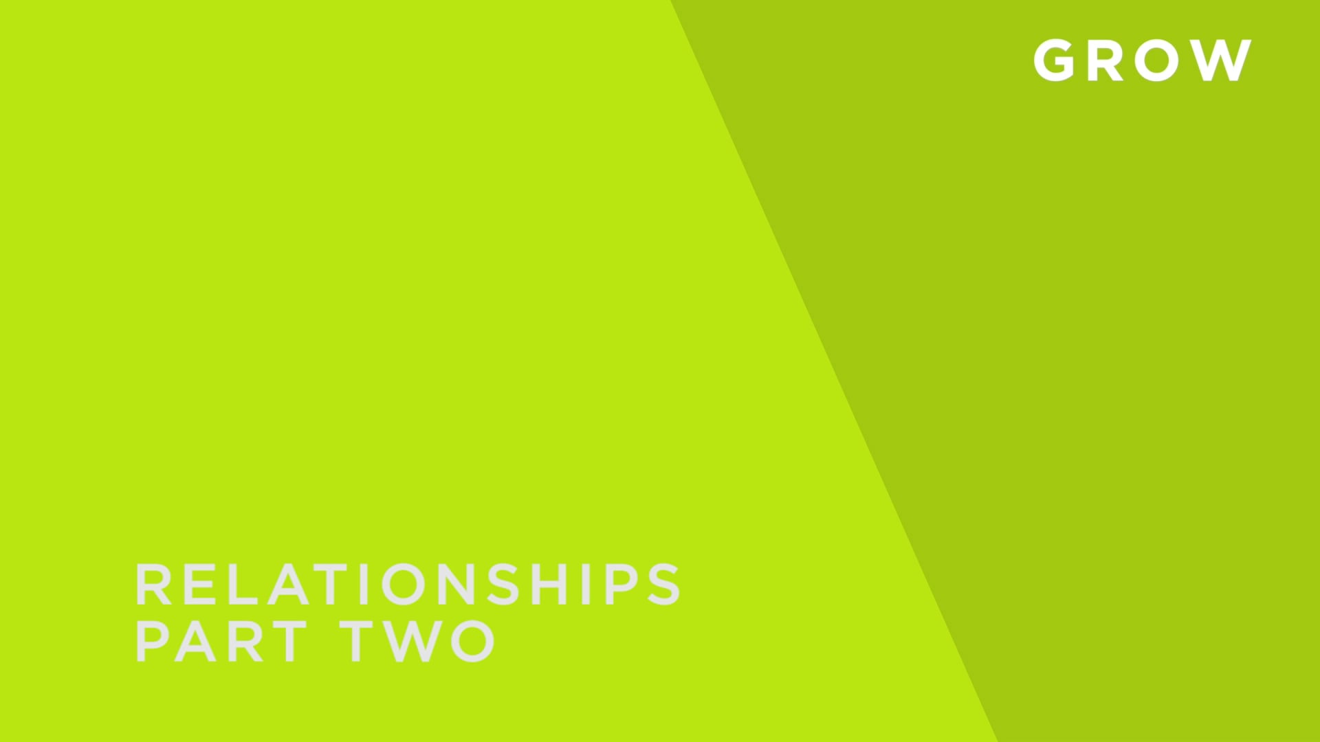 Relationships - Part 2
