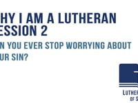 Can you ever stop worrying about your sin?