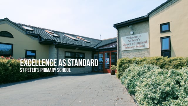Excellence as Standard - St Peter’s Church of England Primary School, Portishead