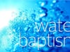 Water Baptism Service May 2016
