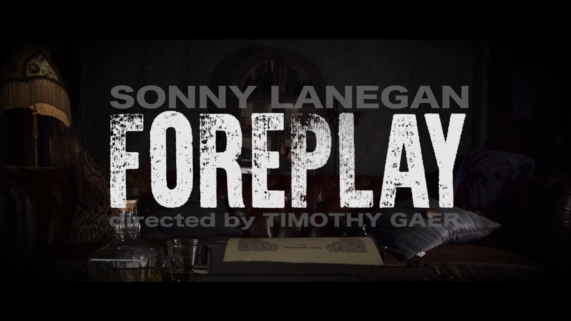 FOREPLAY - (OFFICIAL MUSIC VIDEO)