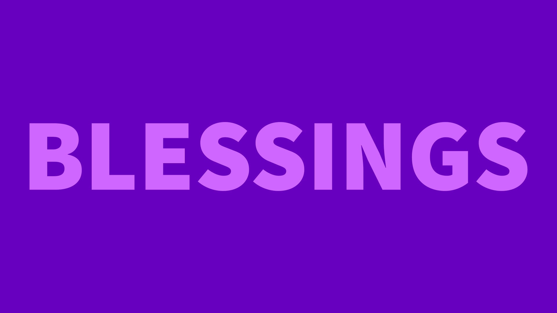 Blessings