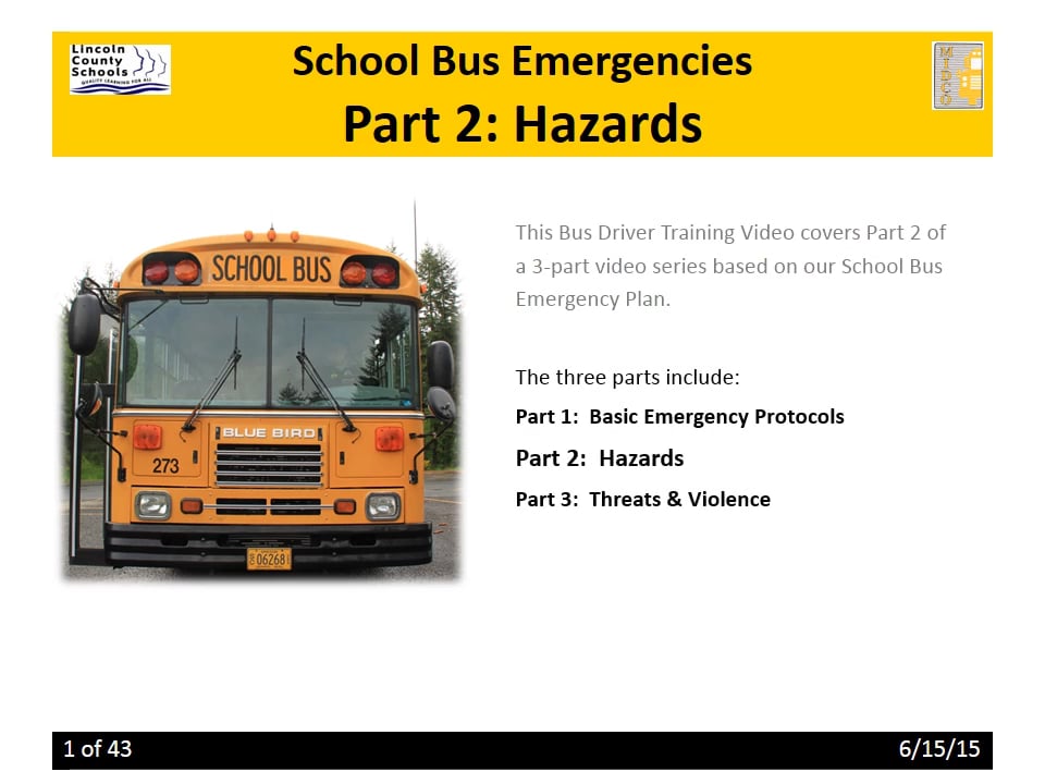 School Bus Emergencies Part 2 - Hazards ~ LCSD on Vimeo