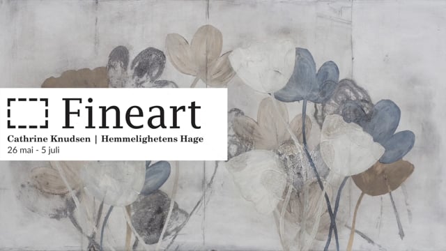 Cathrine Knudsen - Hemmelighetens hage | 26. mai - 5. juni