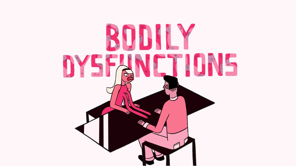 Bodily Dysfunctions