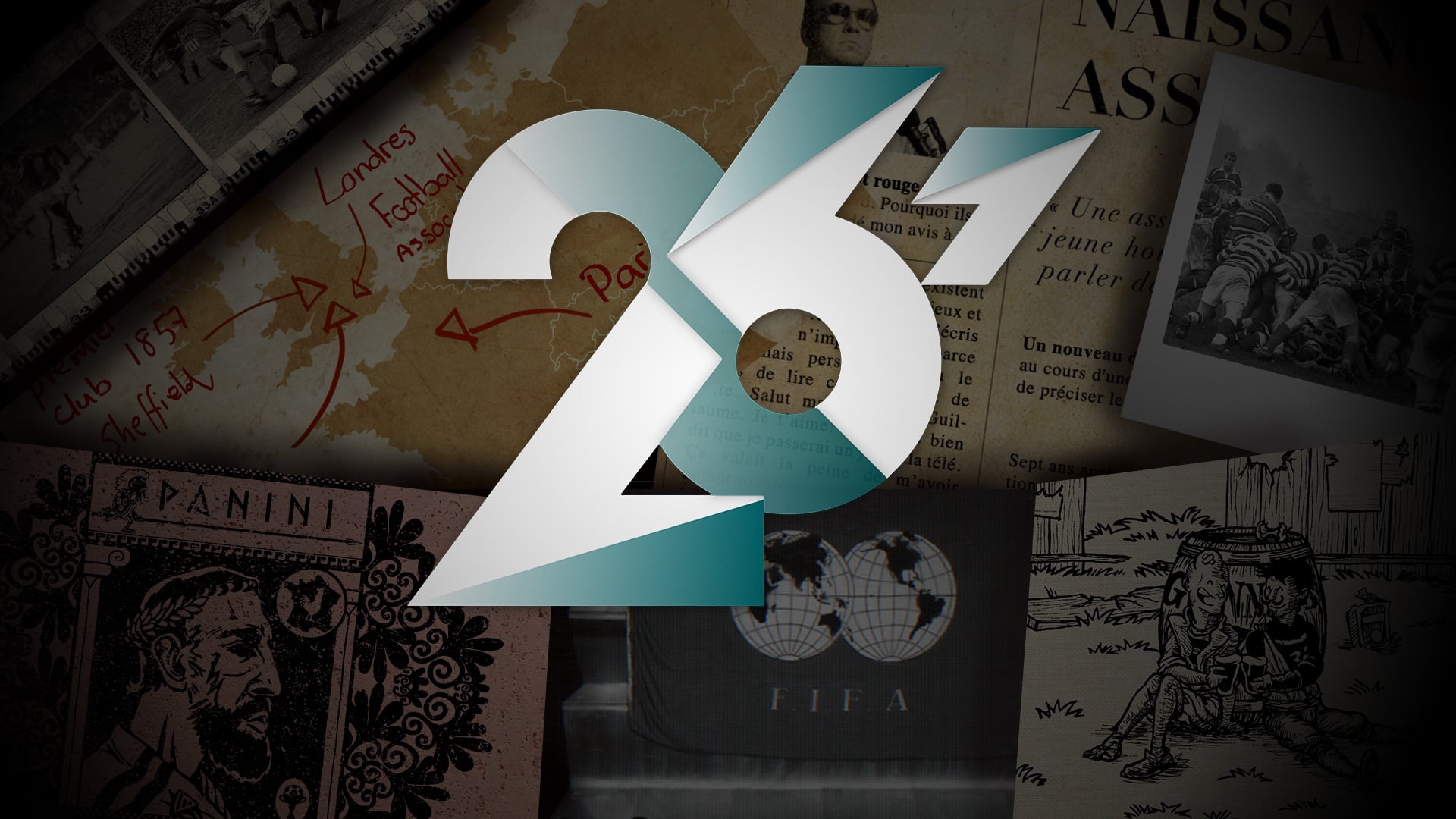 26 Minutes - L'histoire du Football