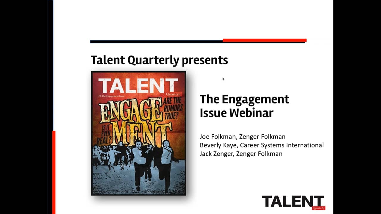 Talent Quarterly The Engagement Issue inar 1 With Jack Zenger