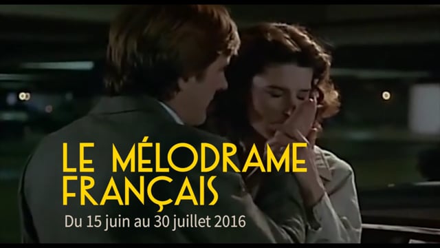 Le mélodrame français. Présentation par Jean-François Rauger - La ...