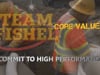 Team Fishel Core Value #5 - 'Commit to High Performance'