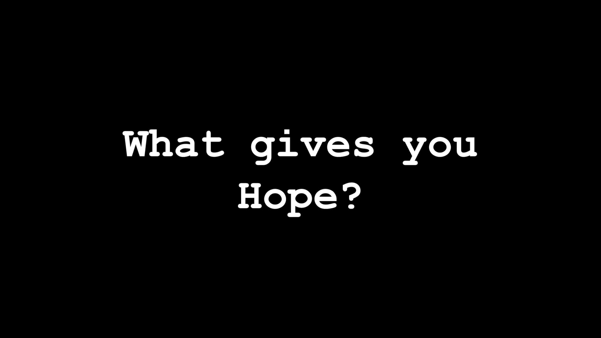 encore-exposed-what-gives-you-hope-on-vimeo