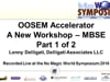 Workshops & Tutorials: OOSEM Accelerator – A New Workshop – MBSE : Part 1 of 2