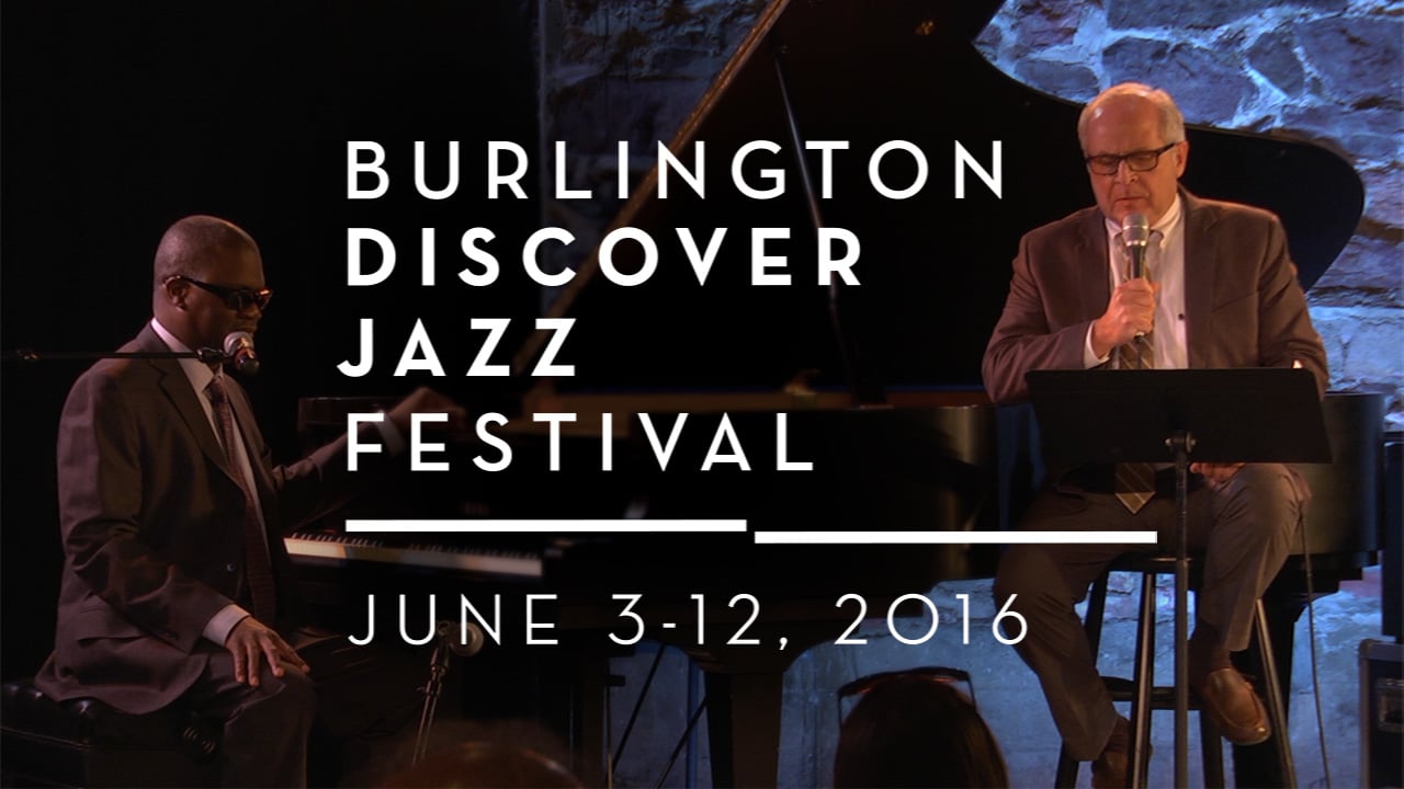 Burlington Discover Jazz Festival "Civic Jazz" on Vimeo