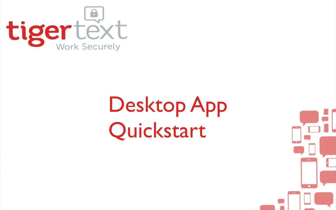 TigerConnect Desktop App Quickstart Video on Vimeo