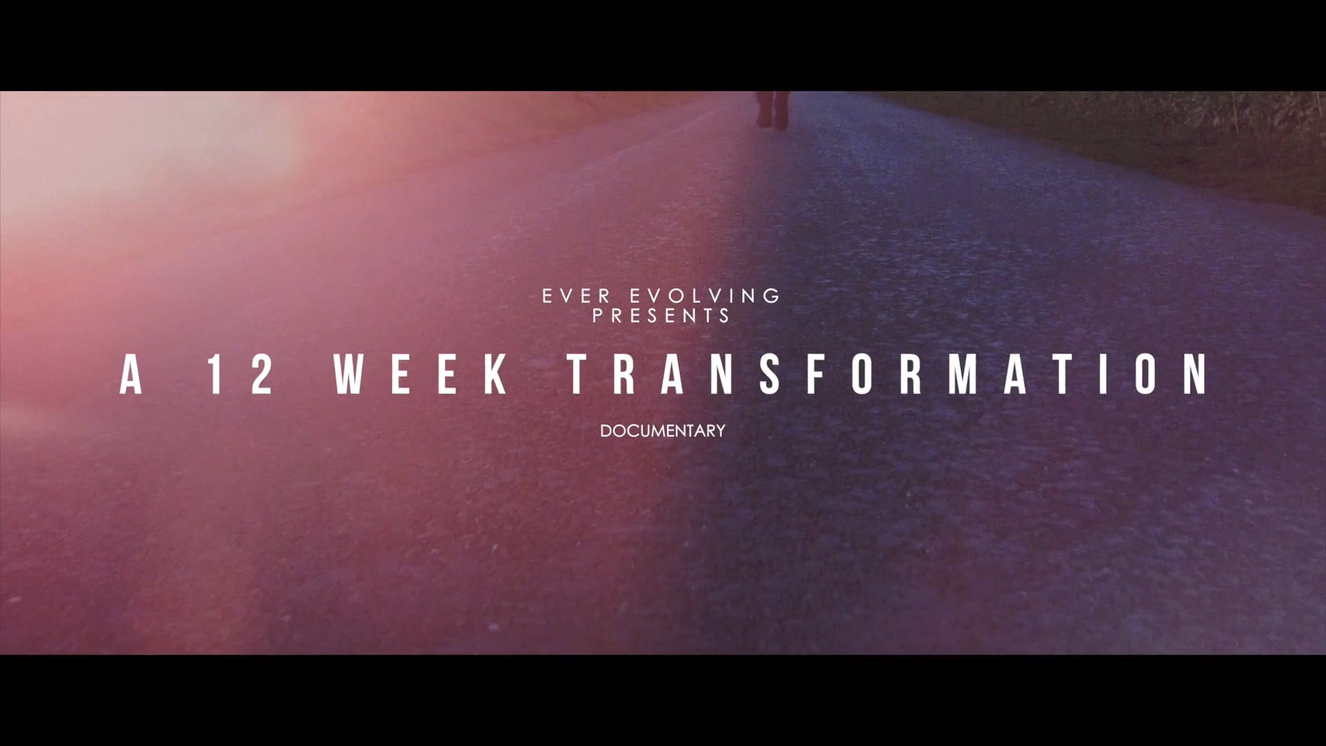 Documentary 'The Best Version of You - 12 Week Life & Body Transformation'