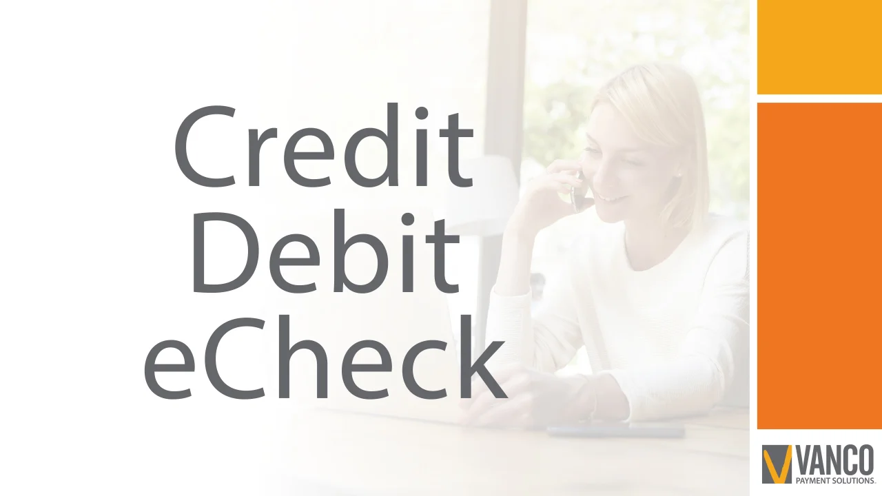 MyVanco Service Center Training - Credit/Debit/eCheck