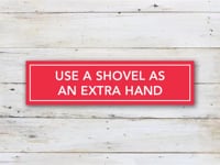 Use a Shovel as an Extra Hand