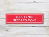 Fence Needs to Move