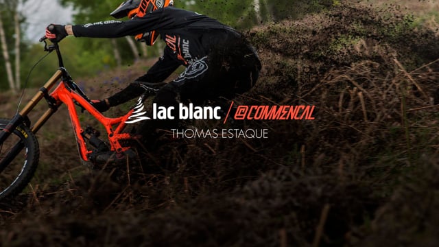 Local Flow with Thomas Estaque LAC BLANC COMMENCAL team from COMMENCAL