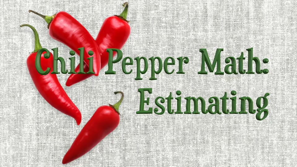 Chili Pepper Math: Estimating on Vimeo