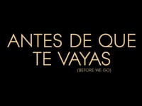 Trailer en español de Antes de que te vayas
