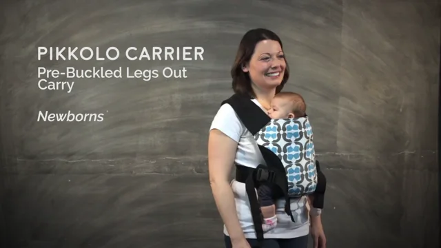 Pikkolo Pre buckle Legs Out Carry