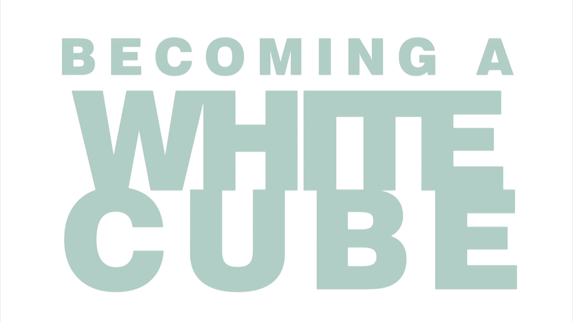 Becoming a White Cube - Simulation of Installation