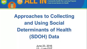 Approaches to Collecting and Using Social Determinants of Health Data