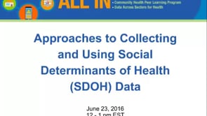 Approaches to Collecting and Using Social Determinants of Health Data