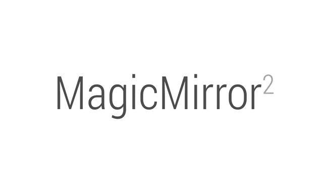 MagicMirror – Smart Mirror – MIT – Messara Institute of Technology, noobs  lite