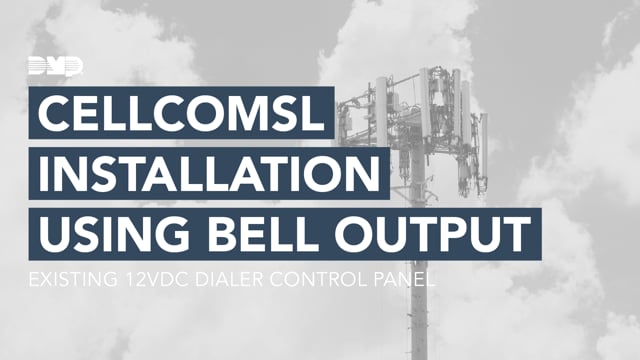DMP CellComSL installation using the Bell Output.