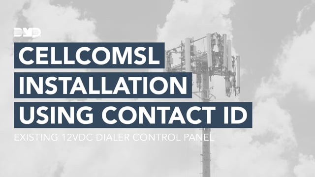 DMP CellComSL installation using Contact ID Dialer Capture