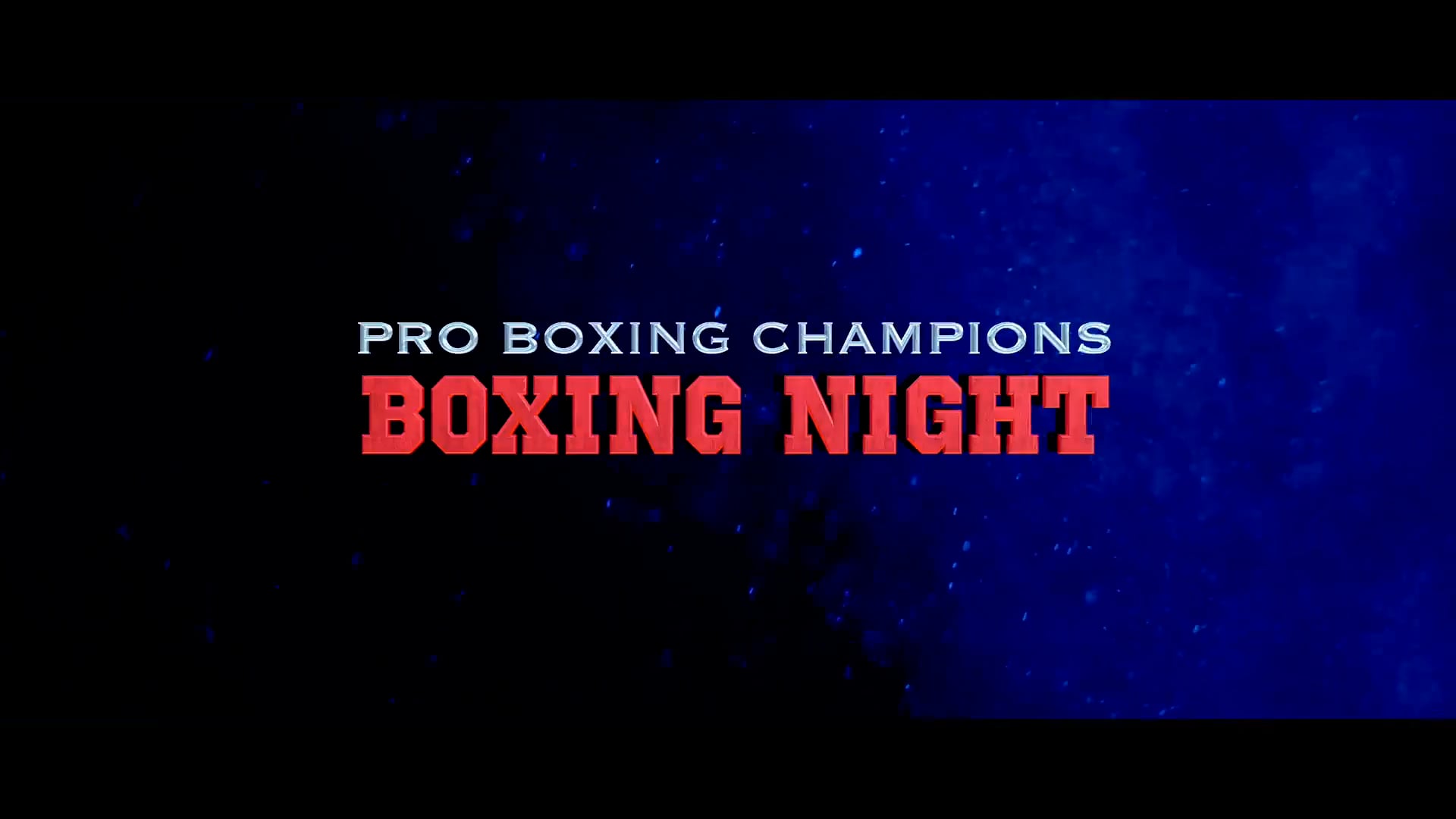 Pro Boxing Champions Boxing Night Teaser Film | Framera Productions