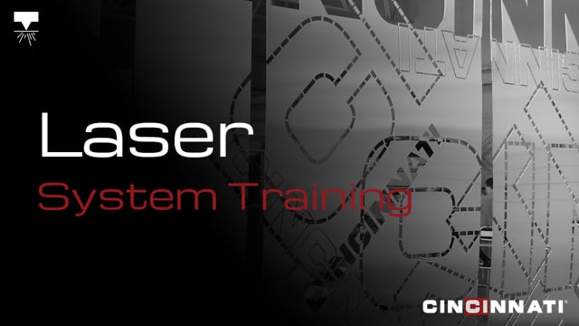 Cincinnati Incorporated Laser System Training